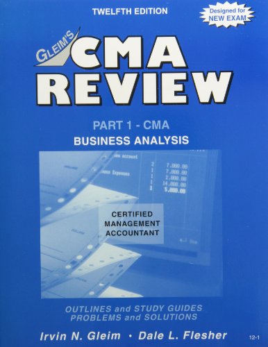 Gleim's CMA Review: Business Analysis - Click to Buy