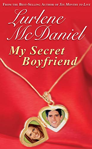 My Secret Boyfriend (Lurlene McDaniel Books)