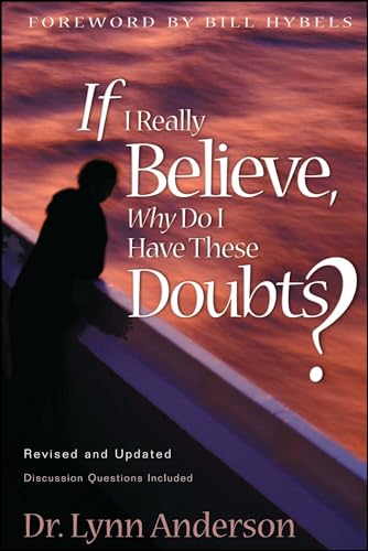 If I Really Believe, Why Do I Have These Doubts? - Click to Buy