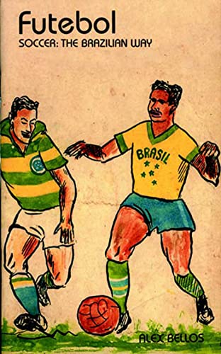 Futebol: The Brazilian Way - Click to Buy