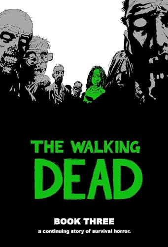 The Walking Dead Book 3: 03 (WALKING DEAD HC) - Click to Buy