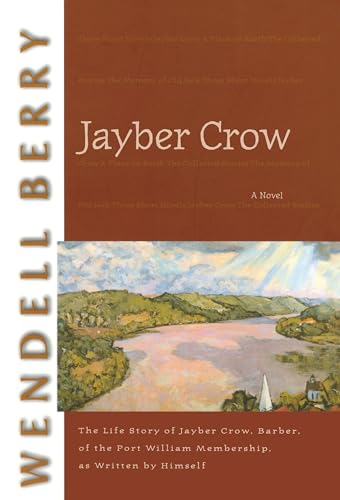 Jayber Crow: A Novel (Port William) - Click to Buy