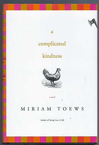 A Complicated Kindness - Click to Buy