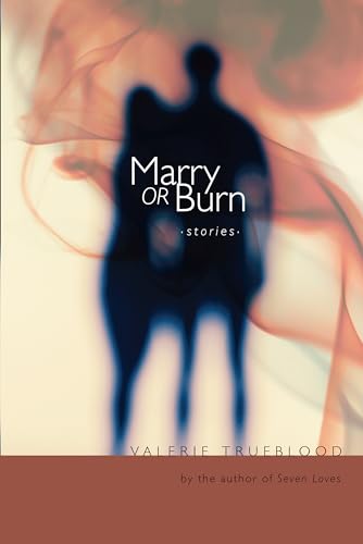 Marry or Burn: Stories - Click to Buy