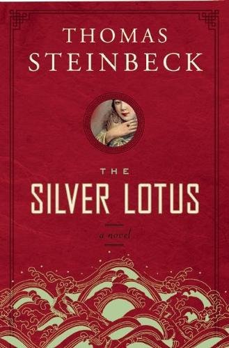 The Silver Lotus: A Novel - Click to Buy