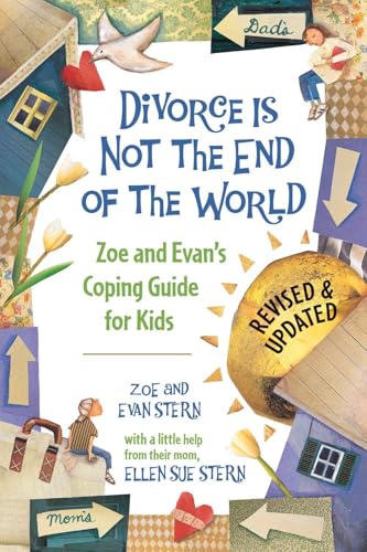 Divorce Is Not the End of the World: Zoe's and Evan's Coping Guide for Kids - Click to Buy