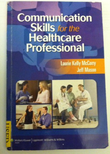 Communication Skills for the Healthcare Professional - Click to Buy
