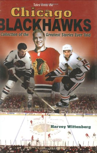 Tales from the Chicago Blackhawks - Click to Buy