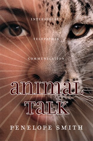 Animal Talk: Interspecies Telepathic Communication - Click to Buy
