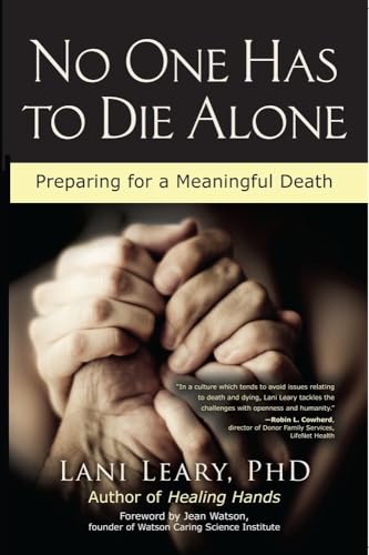 No One Has to Die Alone: Preparing for a Meaningful Death - Click to Buy