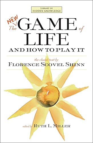 The New Game of Life and How to Play It (Library of Hidden Knowledge)