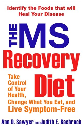 The MS Recovery Diet: Identify the Foods That Will Heal Your Disease - Click to Buy