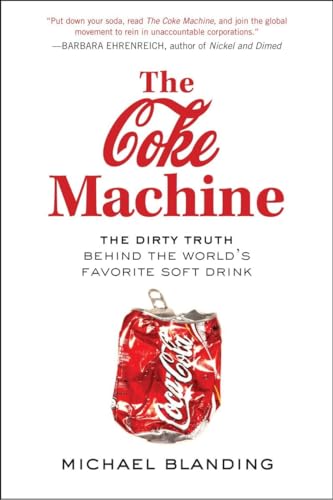 The Coke Machine: The Dirty Truth Behind the World's Favorite Soft Drink - Click to Buy