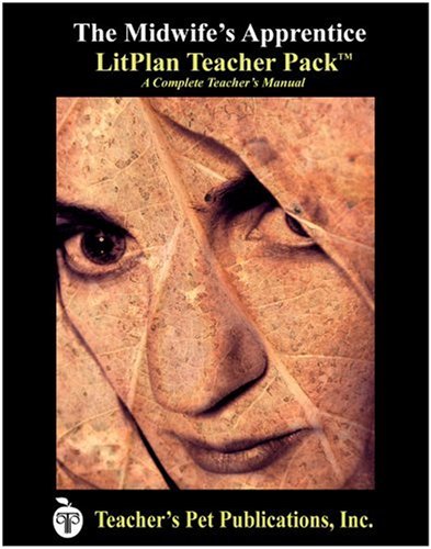 Midwife's Apprentice, The: LitPlan Teacher Pack - Click to Buy