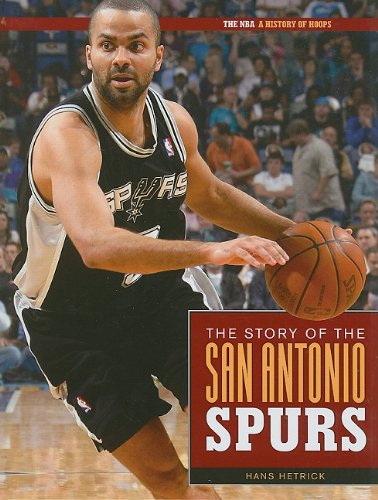 The Story Of The San Antonio Spurs
