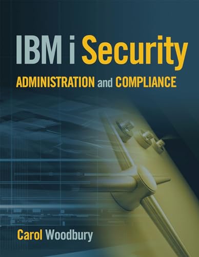 IBM i Security Administration and Compliance