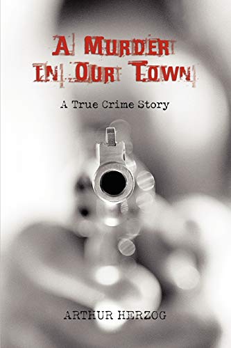 A MURDER IN OUR TOWN - Click to Buy