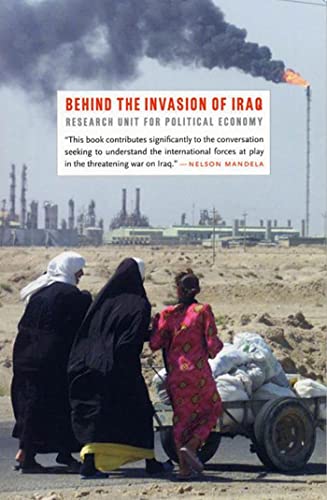 Behind the Invasion of Iraq - Click to Buy
