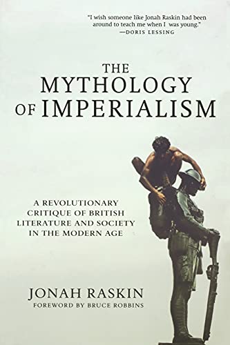 The Mythology of Imperialism: A Revolutionary Critique of British Literature and Society in the Modern Age - Click to Buy