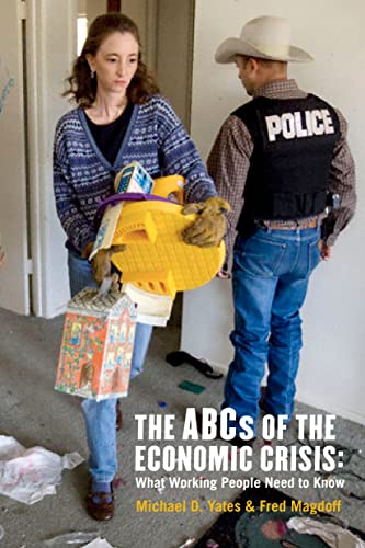 The ABCs of the Economic Crisis: What Working People Need to Know - Click to Buy