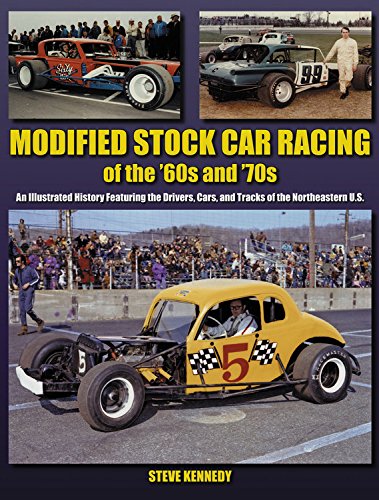 Modified Stock Car Racing of the '60s and '70s: An Illustrated History Featuring the Drivers, Cars, and Tracks of the No - Click to Buy