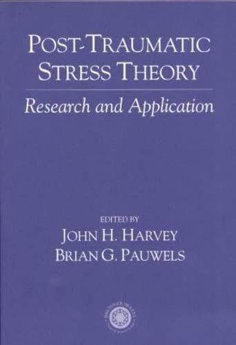 Post Traumatic Stress Theory: Research and Application