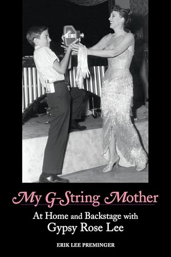 My G-String Mother: At Home and Backstage with Gypsy Rose Lee - Click to Buy