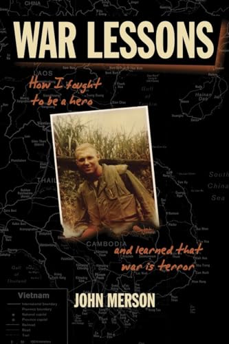 War Lessons: How I Fought to Be a Hero and Learned That War Is Terror - Click to Buy