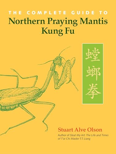 The Complete Guide to Northern Praying Mantis Kung Fu - Click to Buy