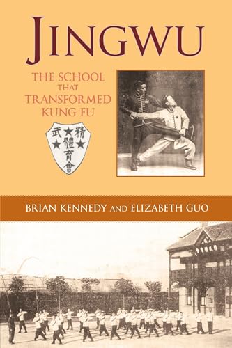 Jingwu: The School that Transformed Kung Fu - Click to Buy