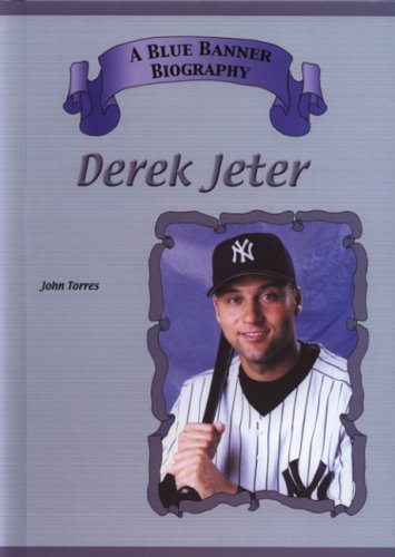 Derek Jeter (Blue Banner Biographies) - Click to Buy