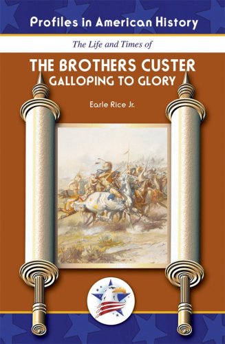 The Brothers Custer: Galloping to Glory (Profiles in American History) - Click to Buy