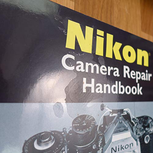 Nikon Camera Repair Handbook - Click to Buy