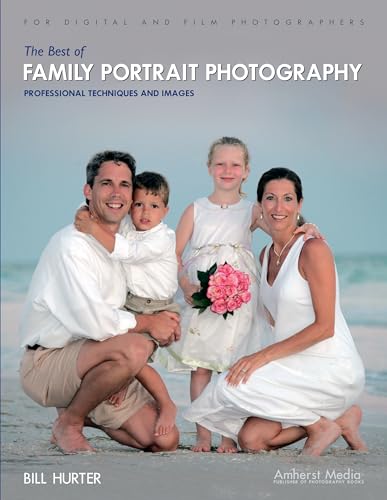 The Best of Family Portrait Photography: Professional Techniques and Images - Click to Buy
