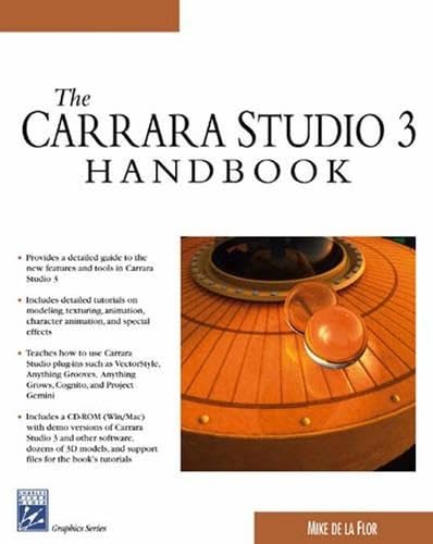 The Carrara Studio 3 Handbook (Graphics Series) - Click to Buy