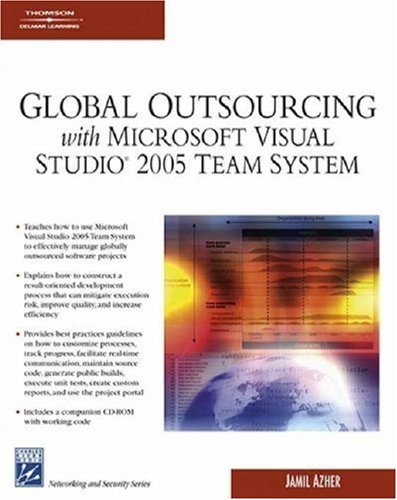 Global Outsourcing With Microsoft Visual Studio 2005 Team System - Click to Buy