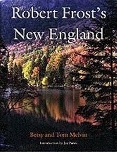Robert Frost’s New England - Click to Buy