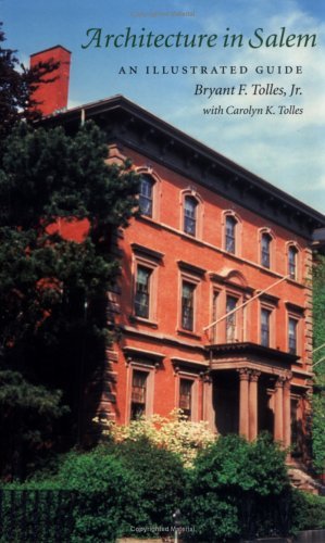 Architecture in Salem: An Illustrated Guide - Click to Buy
