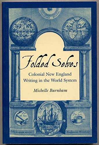 Folded Selves (Re-encounters With Colonialism)