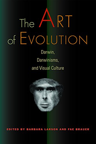 The Art of Evolution: Darwin, Darwinisms, and Visual Culture (Interfaces: Studies in Visual Culture)