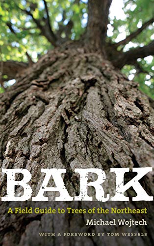 Bark: A Field Guide to Trees of the Northeast - Click to Buy