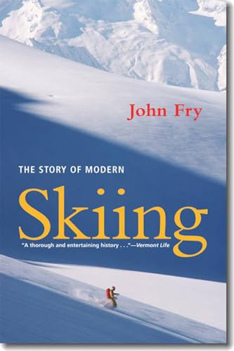 The Story of Modern Skiing - Click to Buy