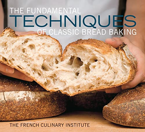 The Fundamental Techniques of Classic Bread Baking - Click to Buy