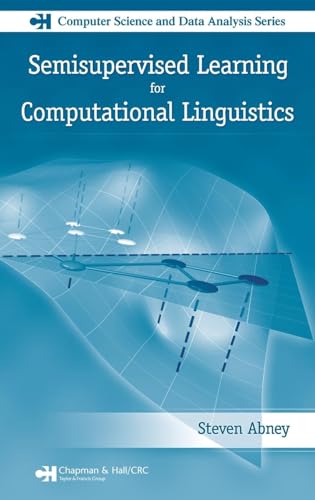 Semisupervised Learning for Computational Linguistics (Chapman & Hall/CRC Computer Science & Data Analysis) - Click to Buy