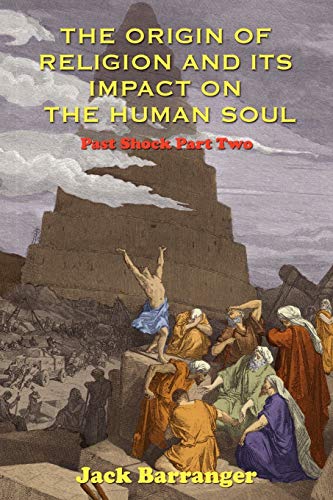 The Origin of Religion and Its Impact on the Human Soul - Click to Buy