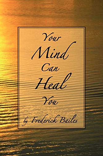 Your Mind Can Heal You - Click to Buy