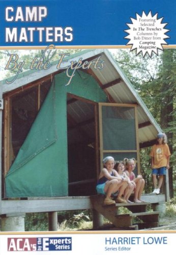 Camp Matters: By the Experts - Click to Buy