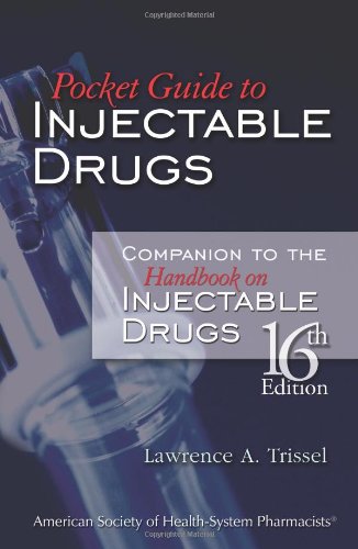 Pocket Guide to Injectable Drugs: Companion to the Handbook on Injectable Drugs - Click to Buy