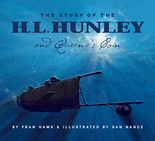 The Story of the H.l. Hunley and Queenie's Coin - Click to Buy