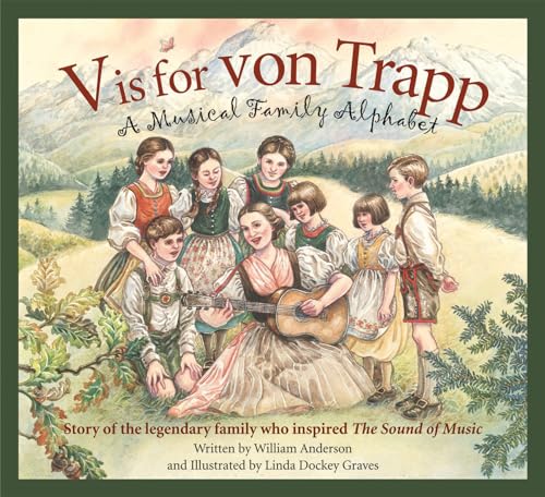 V is for Von Trapp: A Musical Family Alphabet - Click to Buy